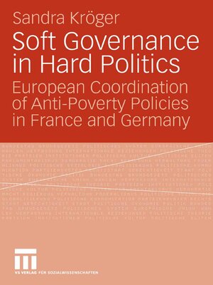 cover image of Soft Governance in Hard Politics